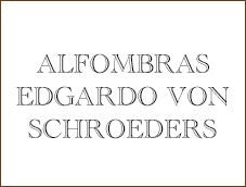 Alfombras Edgardo Von Schroeders