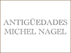 Antigüedades Michel Nagel
