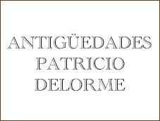 Antigüedades Patricio Delorme